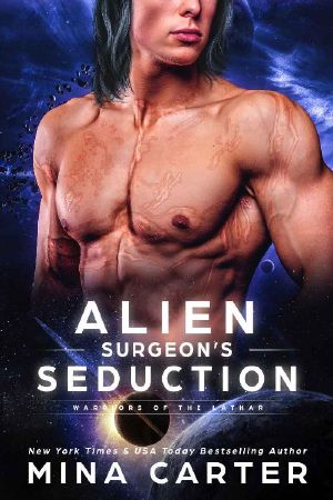 [Warriors of the Lathar 10] • Alien Surgeon’s Seduction